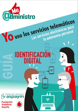 Guía Me administro - Yo uso los servicios telemáticos. Identificación digital