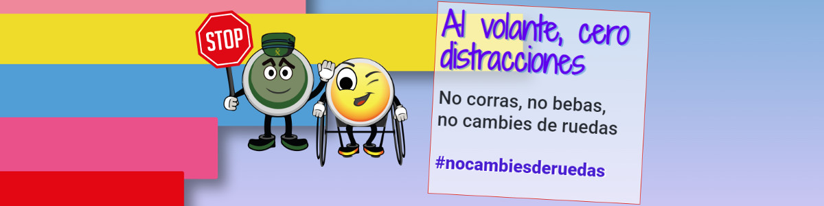 Al volante cero distracciones. No cambies de ruedas